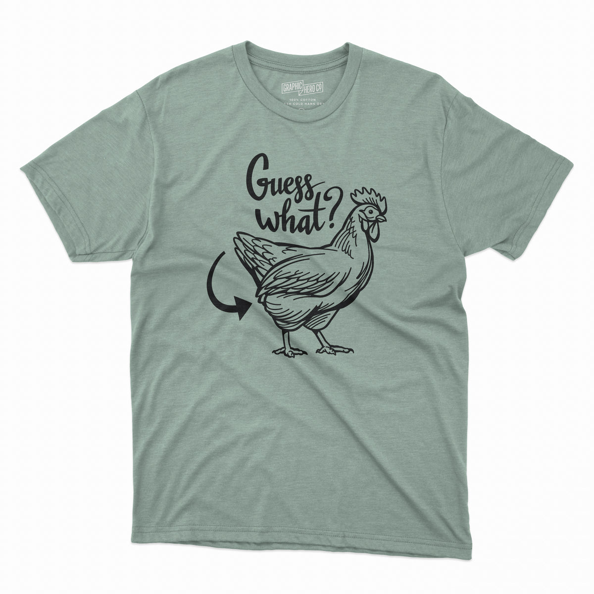 Guess What Chicken Butt Unisex and Youth Tee