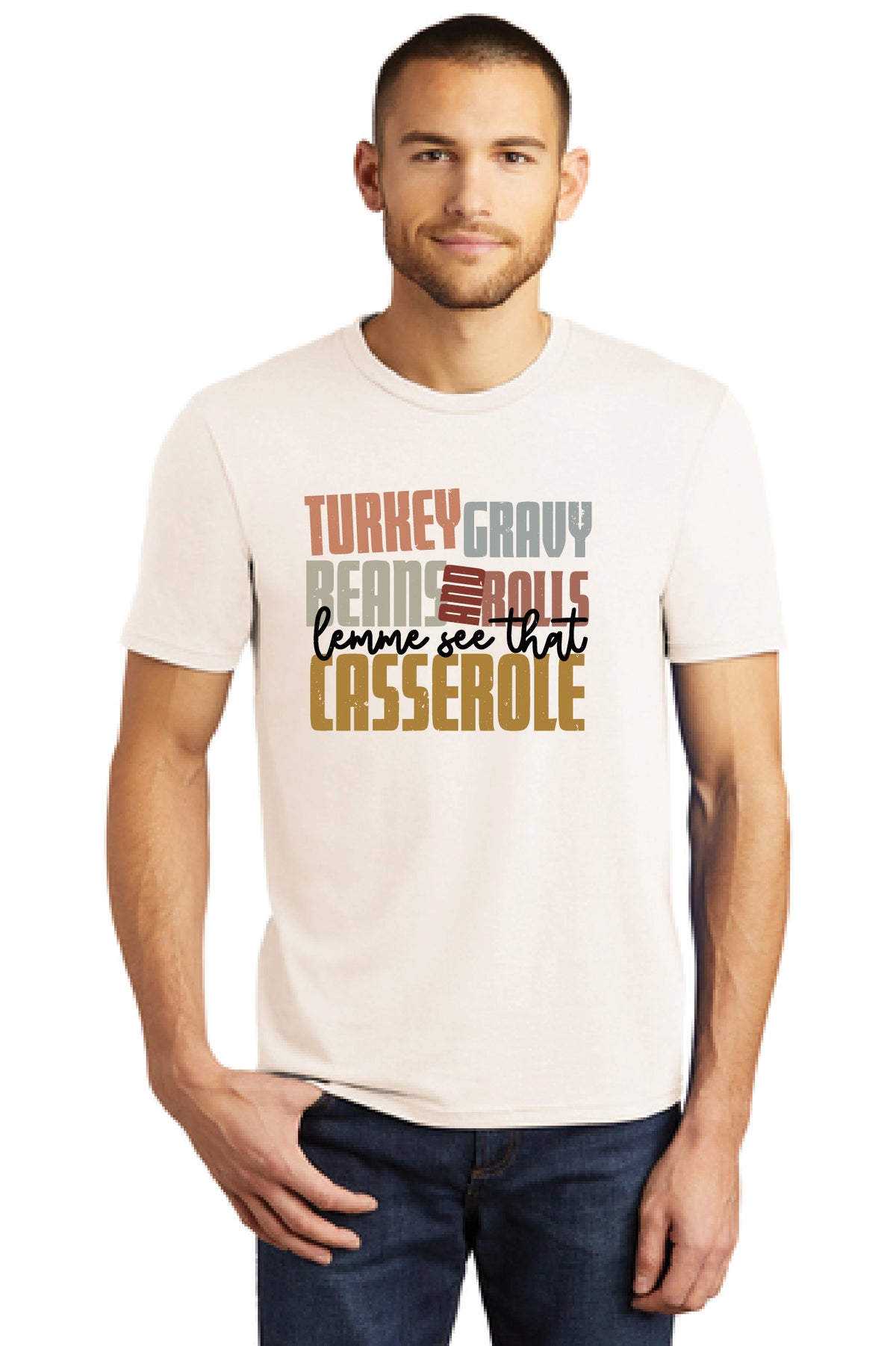 Thanksgiving Lemme See That Casserole Shirt