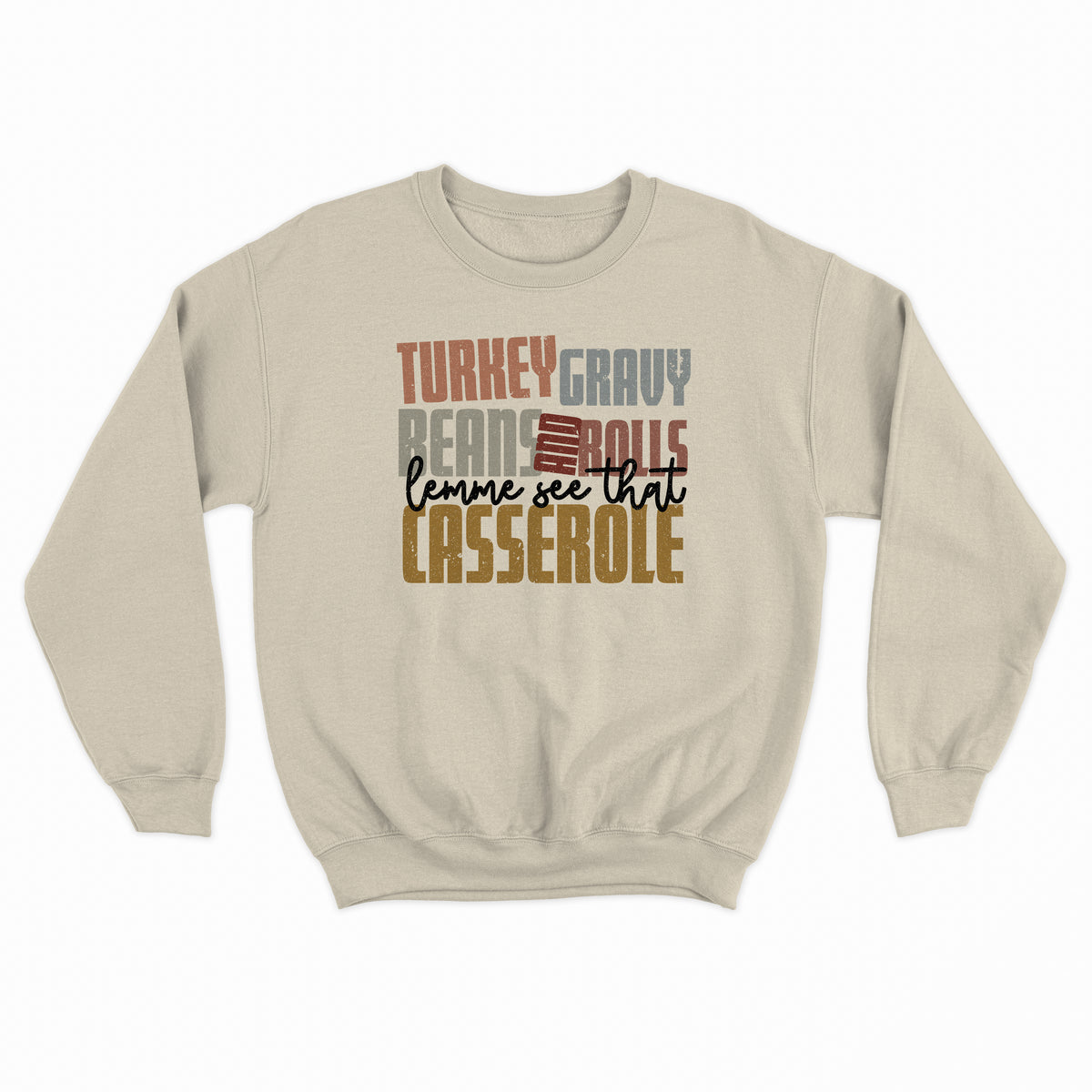 Thanksgiving Lemme See That Casserole Shirt