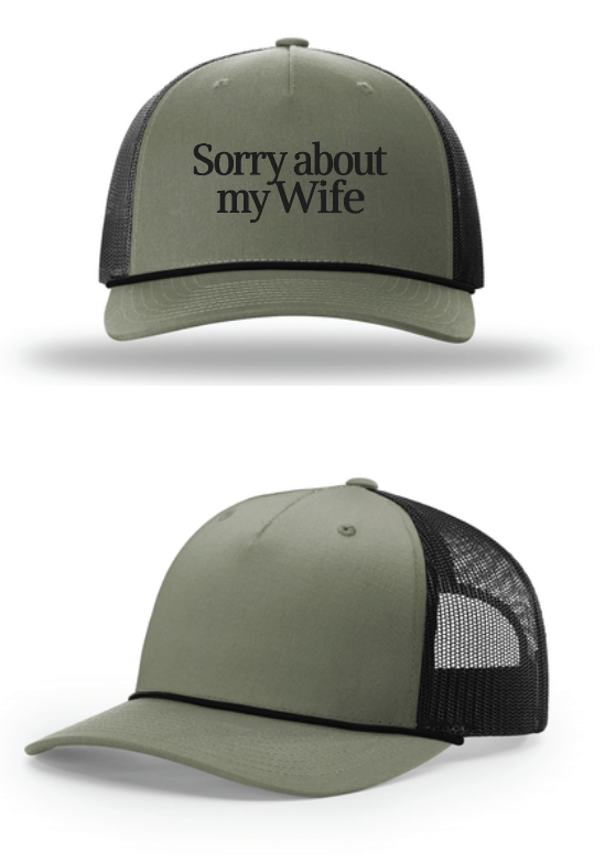 Sorry About My Wife Hat