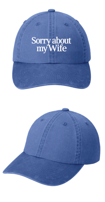 Sorry About My Wife Hat