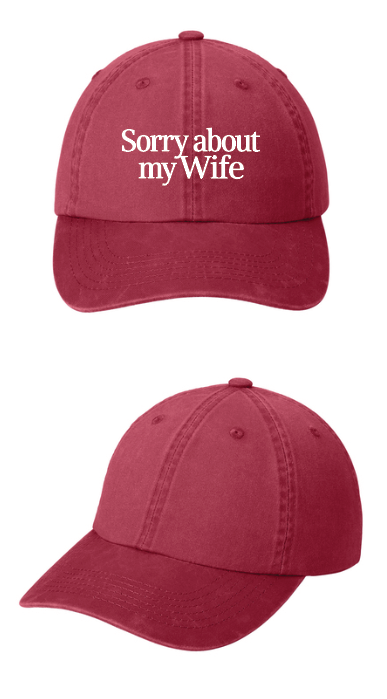 Sorry About My Wife Hat