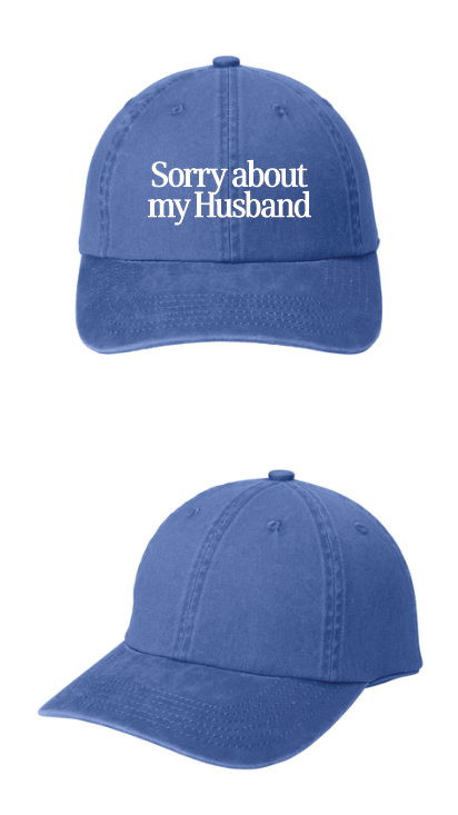 Sorry About My Husband Hat