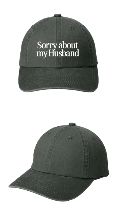 Sorry About My Husband Hat