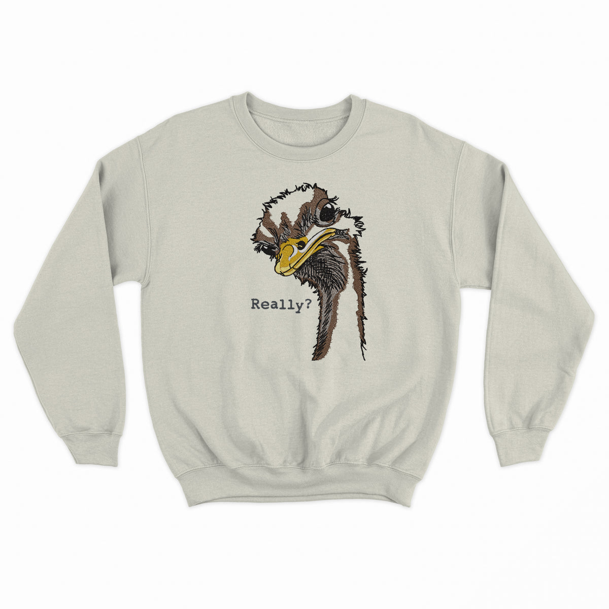 Really? Ostrich Crewneck Sweatshirt